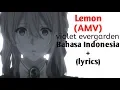 Download Lagu 【MAD-A】 lemon bahasa Indonesia + lyric, violet evergarden A lemon