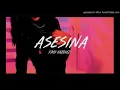 Asesina (Remix) - Anuel AA Ft Brytiago Ft Darell Ft Ñengo Flow