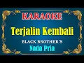 Download Lagu TERJALIN KEMBALI - Black Brothers [ KARAOKE HD ] Nada Pria