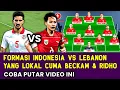 Download Lagu 🔴Yang Lokal Cuma Beckam \u0026 Ridho❗Formasi Indonesia VS Lebanon Malam Ini ✅