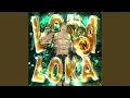 Lagu LOKA LOKA