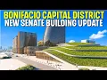 Bonifacio Capital District New Senate Building Update