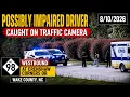 POSSIBLY IMPAIRED DRIVER on NC-98 Police Search Vehicle Caught on Traffic Camera