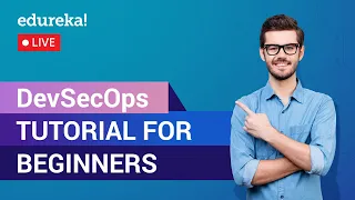 DevSecOps Tutorial For Beginners What is DevSecOps DevOps Training Edureka DevOps Live - 1