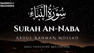 Download Surah An Naba Abdulrhman Mosad | Heart Melting Quran Recitation Video | سورة النبأ - عبدالرحمن مسعد MP3