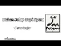 Batas Senja - Bukan Sulap Tapi Nyata ||Lirik Lagu
