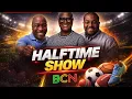 BCN Sports HALF TIME SHOW