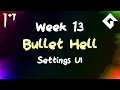 Bullet Hell - Week 13