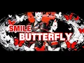 Download Lagu Smile - Butterfly ( Ký ức tuổi thơ ) / [ Lời Việt ] song remake by M.K 013