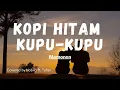Download Lagu Momonon - Kopi Hitam Kupu-Kupu (Cover) by Nabila ft  Tofan (Lirik)