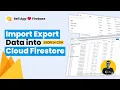 Firebase Cloud Firestore Import Export JSON CSV Data with Ease Refi App GUI tool for Firestore
