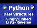 Data Structures in Python Singly Linked Lists -