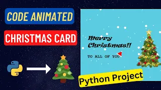 Code an Animated Christmas Card using Python Turtle Wishing Merry Christmas
