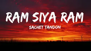 Sachet Tandon - Ram Siya Ram