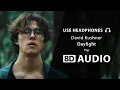 Download Lagu David Kushner - Daylight (8D Audio) 🎧