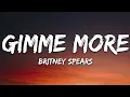 Download Lagu Britney Spears - Gimme More (Lyrics)