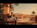Slow Days. Smooth Jazz. — Desert Café Jazz for Relaxing & Daydreaming
