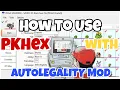 PKHex and Autolegality Mod ALM Guide June 2024 Pokemon