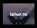 Download Lagu Halsey - Without Me (Status/Ringtone) | Popular English Song Ringtone | I'D catch if you fall