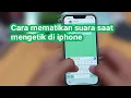 Download Lagu Cara mematikan suara saat mengetik di iphone