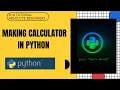 Calculator making in Python Python Tutorial For Absolute Beginners In Hindi