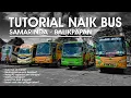 Download Lagu Cara Naik Bus Samarinda-Balikpapan || Rekomen untuk Hemat Ongkos
