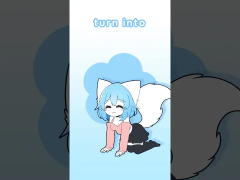 Today I’m gonna turn into a cute little… #animation