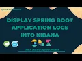 ELK Stack with Spring Boot Logs Log Kibana and ES Logstash and ELK Stack in Spring Boot