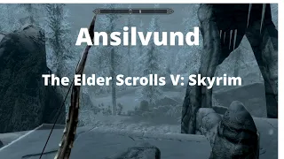 The Elder Scrolls V Skyrim Ansilvund