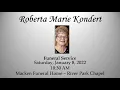 Roberta Marie Kondert Funeral Service