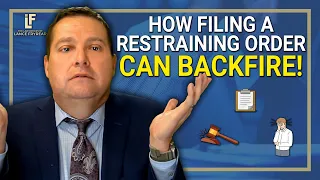 How Filing a Restraining Order Can Backfire Washington State Attorney