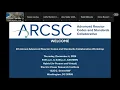 2025 Advanced Reactor Codes and Standards Collaborative ARCSC Workshop Morning Session
