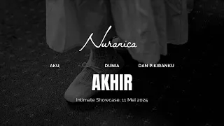 nuranica akhir aku dunia u0026 pikiranku intimate showcase 2025 