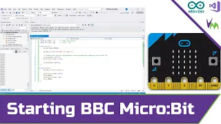 Starting BBC Micro Bit with Visual Studio and Arduino