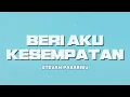 STEVAN PASARIBU - BERI AKU KESEMPATAN | LIRIK - LIRIK VIDEO LAGU TERHITS