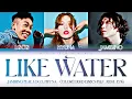 JAMBINO (잠비노) - ''LIKE WATER (Feat. LOCO (로꼬), HYUNA (현아)'' Lyrics 가사 [日本語字幕] [SMTM11]