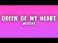 Download Lagu Westlife - Queen Of My Heart (Lyrics)