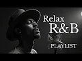 Download Lagu R\u0026B Relax \u0026 Reflect – Lo-fi R\u0026B Soul Grooves for Calm Focus / for relaxing / focus music for work