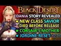 Download Lagu NEW Class SAVIOR Died Before Release, Corsair's Mother Revealed Edania Story Black Desert Online BDO
