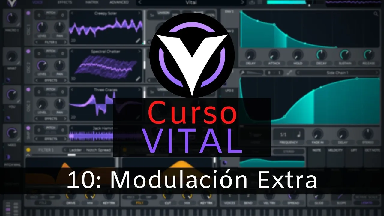 👾VITAL - #10: Modulación Avanzada[Curso Completo] - Tutorial