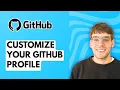 How to Customize Your Github Profile 2026 Full Guide