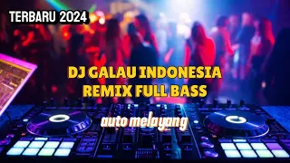 dj tiktok terbaru 2024 dj galau indonesia terbaru full bass