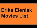 Erika Eleniak Movies List