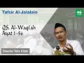 Lagu Ngaji Tafsir Al-Jalalain # Al-Waqi'ah # Ayat 1-56 # Gus Baha Terbaru