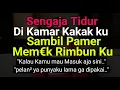Lagu Kisah Nyata | Akibat Sering Nginap Di Rumah Kakak Iparku - Cerpen Romantis