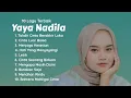 Download Lagu Takdir Cinta Berakhir Luka - Yaya Nadila Full Album