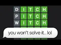 My Friends Made Me Custom Wordle Games