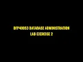 DFP40053 DATABASE ADMINISTRATION Lab Exercise 2