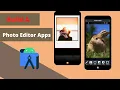 How to build a Photo Editing App Using Android Studio Bangla Tutorial Photo Editor apps Part - 1