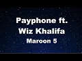 Download Lagu Karaoke♬ Payphone ft. Wiz Khalifa - Maroon 5 【No Guide Melody】 Instrumental, Lyric